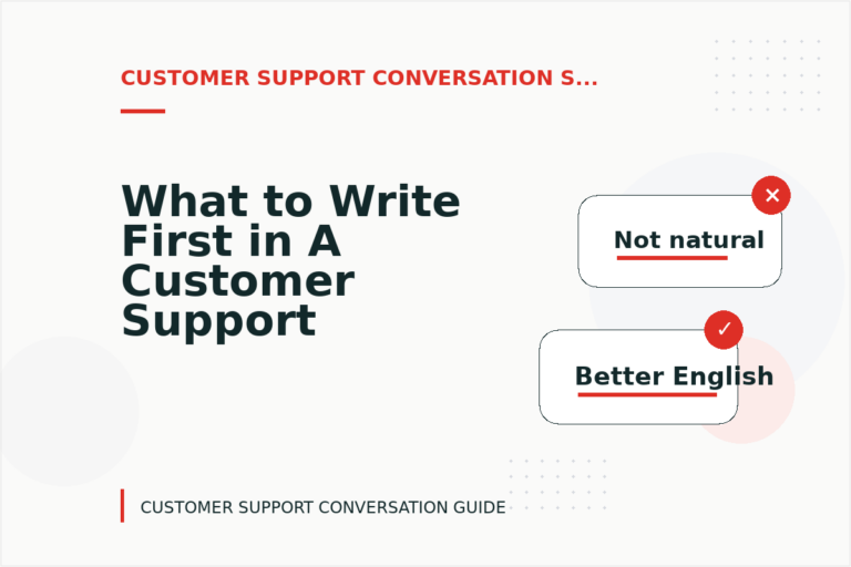 What to Write First in A Customer Support Conversation