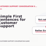Simple First Sentences for Customer Support Conversations