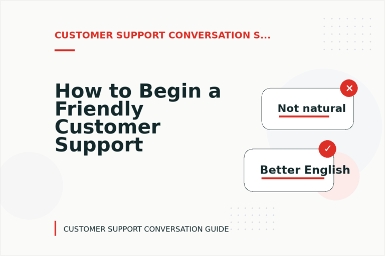 How to Begin a Friendly Customer Support Conversation How to Begin a Friendly Customer Support Conversation