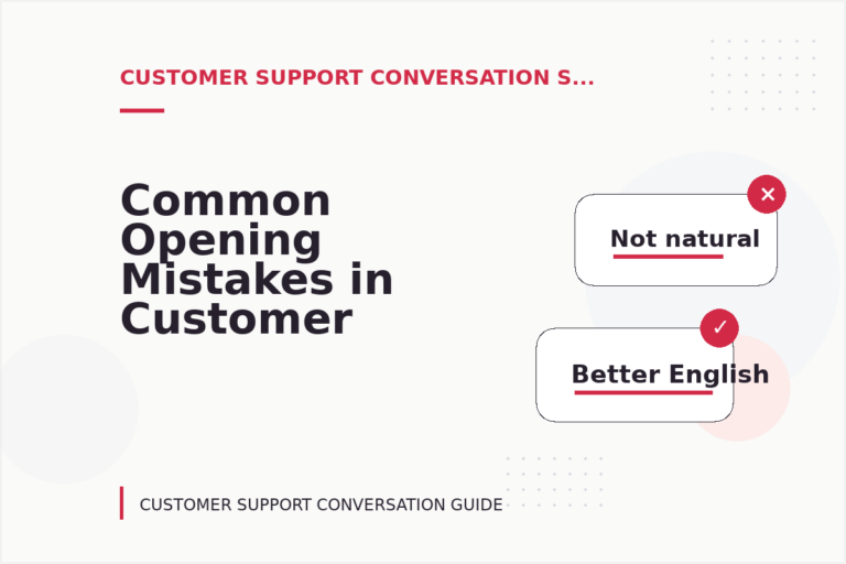Common Opening Mistakes in Customer Support Conversations