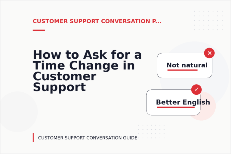 How to Ask for a Time Change in Customer Support Conversation English How to Ask for a Time Change in Customer Support Conversation English