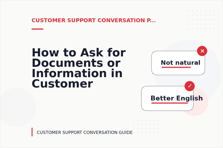 How to Ask for Documents or Information in Customer Support Conversation English