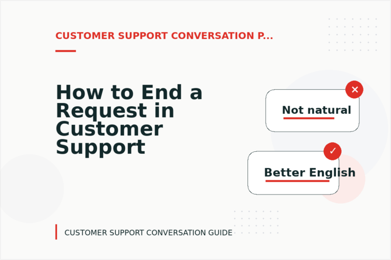 How to End a Request in Customer Support Conversation English
