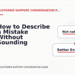 How to Describe a Mistake Without Sounding Rude in Customer Support Conversation English