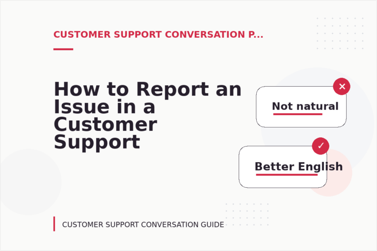 How to Report an Issue in a Customer Support Conversation